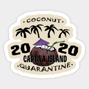 Captiva Island Coconut Quarantine 2020 Sticker